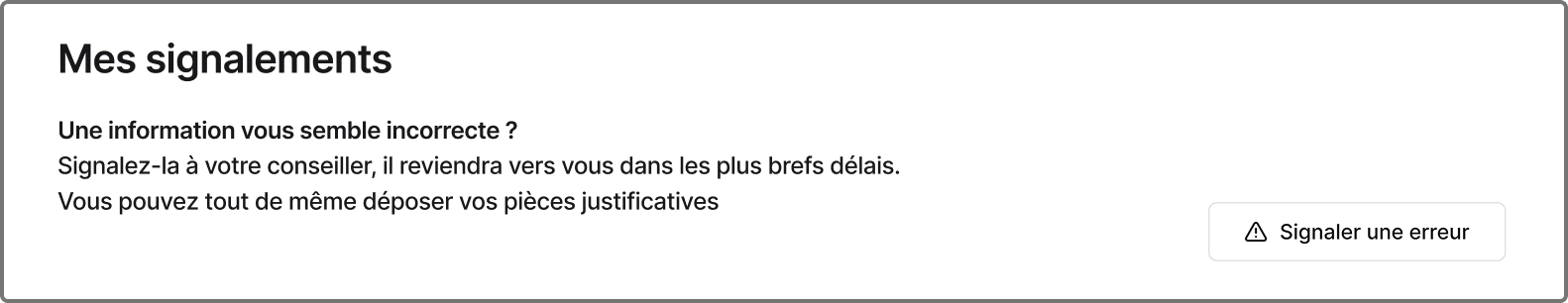 Wireframe de la card « Mes signalements » : « Une information vous semble incorrecte ? », et le bouton « Signaler une erreur »